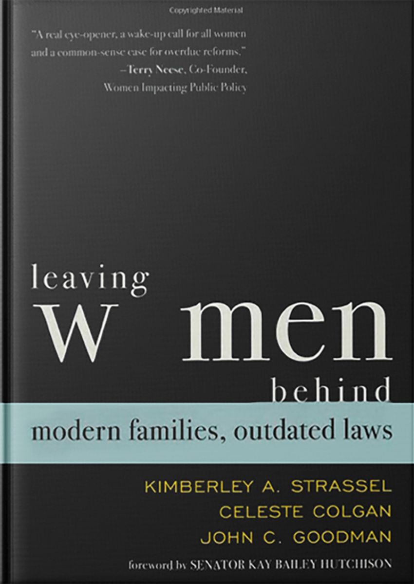 Leaving Women Behind Modern Families Outdated Laws